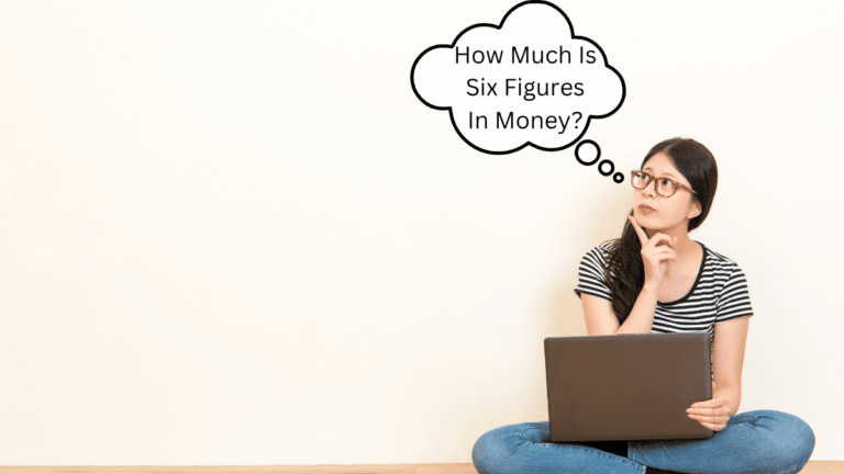 How Much Is Six Figures