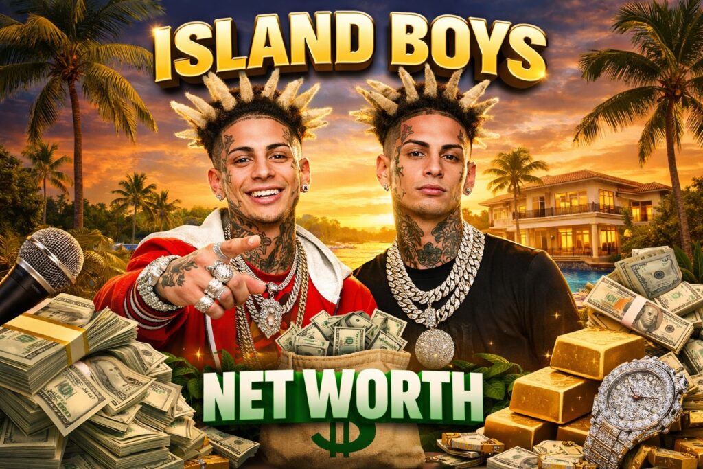 Island Boys Net Worth 